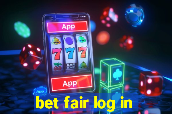 bet fair log in