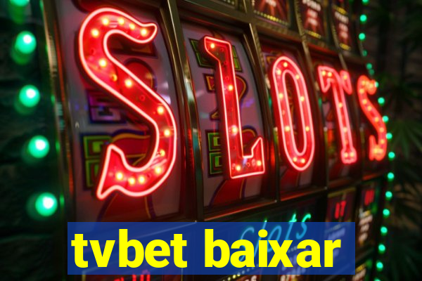 tvbet baixar