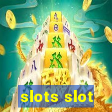 slots slot