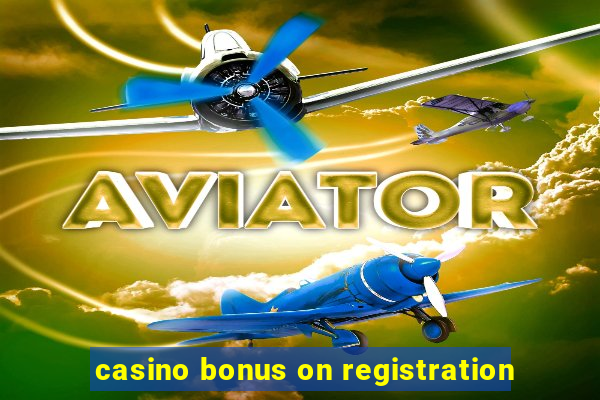 casino bonus on registration