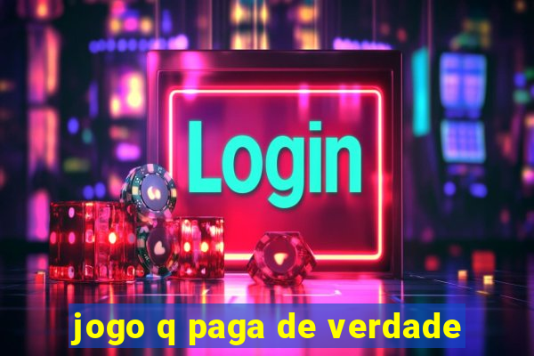 jogo q paga de verdade