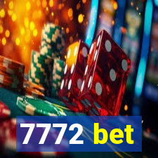 7772 bet