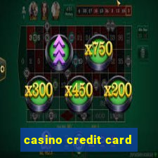 casino credit card