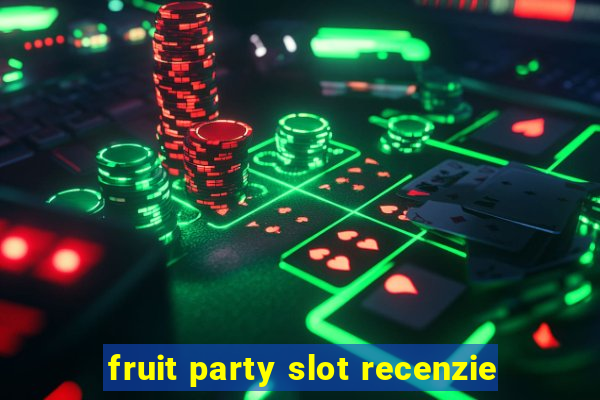 fruit party slot recenzie