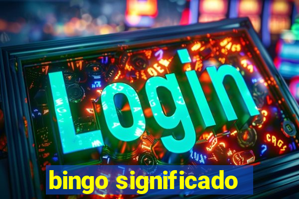 bingo significado