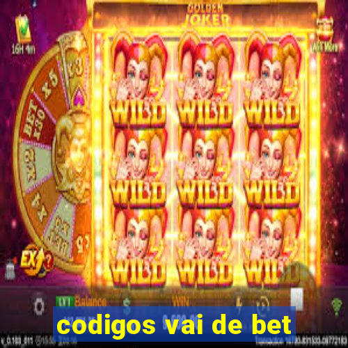 codigos vai de bet