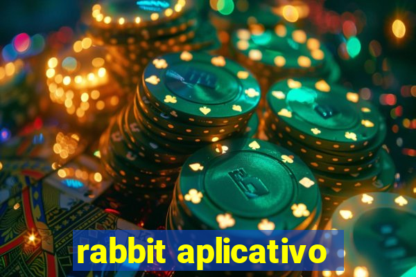 rabbit aplicativo