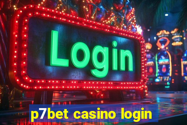 p7bet casino login