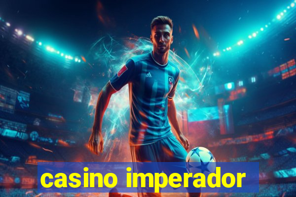 casino imperador