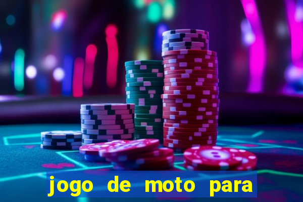 jogo de moto para dar grau