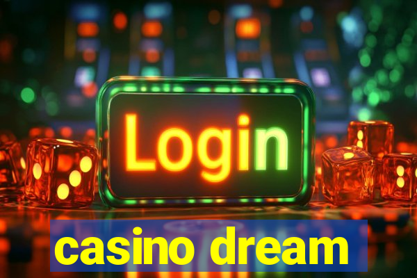 casino dream