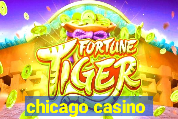 chicago casino