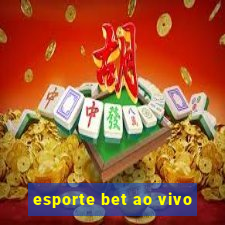 esporte bet ao vivo