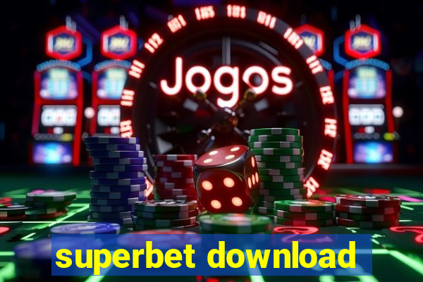 superbet download