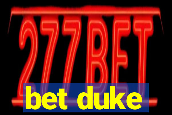 bet duke