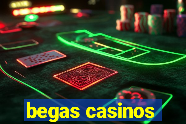 begas casinos