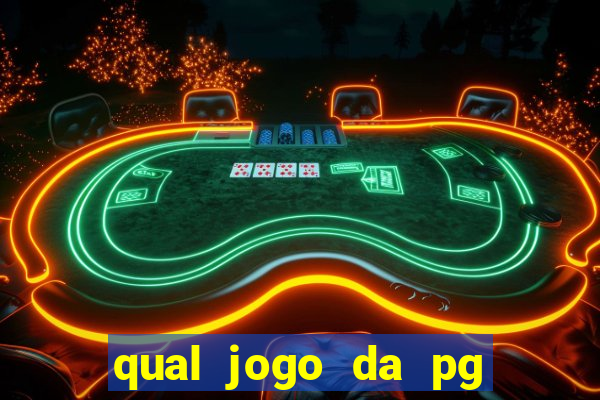 qual jogo da pg esta pagando agora