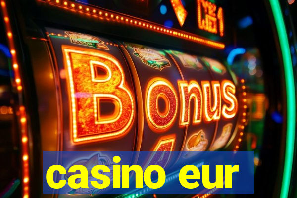 casino eur