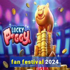 fan festival 2024