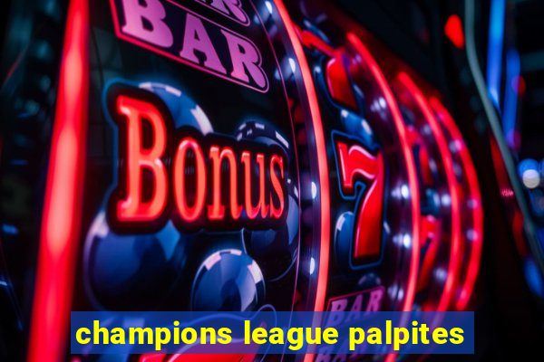 champions league palpites