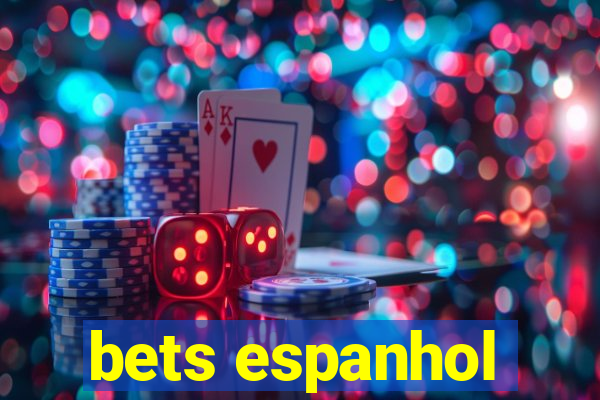 bets espanhol