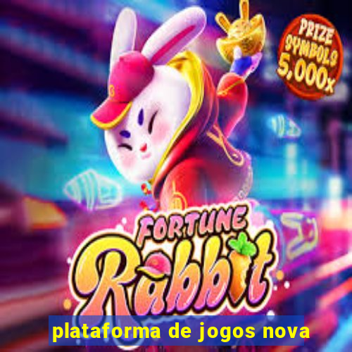 plataforma de jogos nova