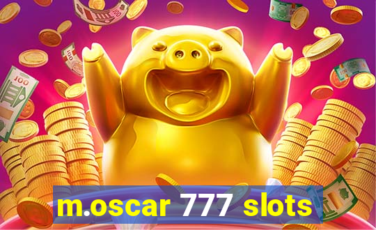 m.oscar 777 slots