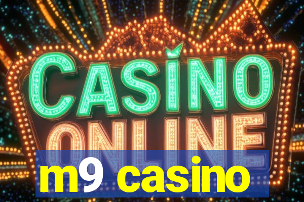 m9 casino