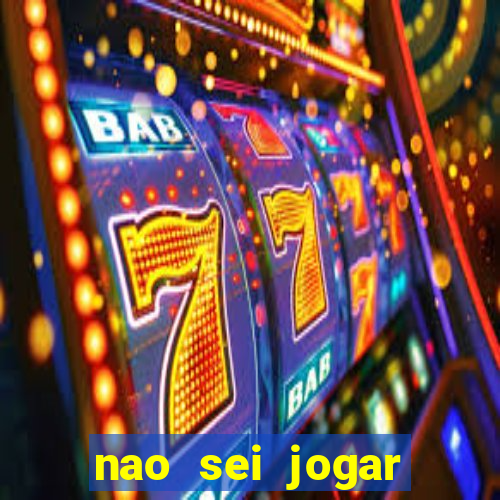 nao sei jogar fortune tiger