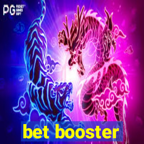 bet booster