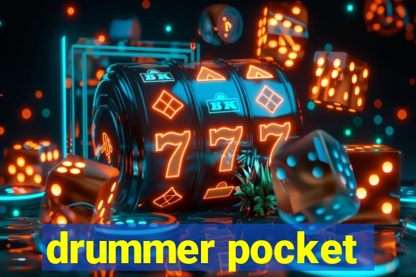 drummer pocket