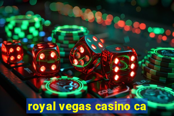 royal vegas casino ca