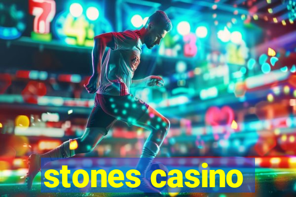 stones casino