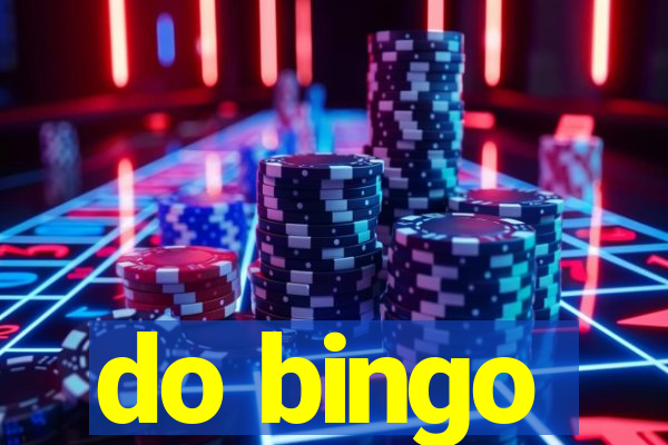 do bingo