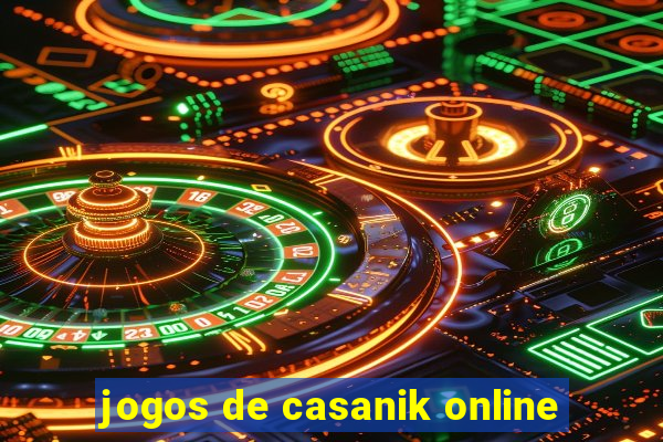 jogos de casanik online