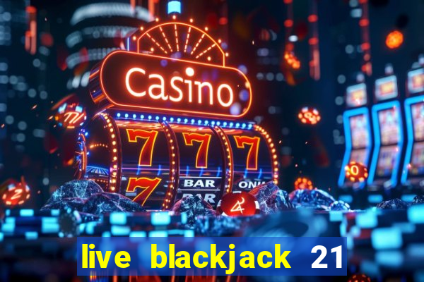 live blackjack 21 l wynnbet