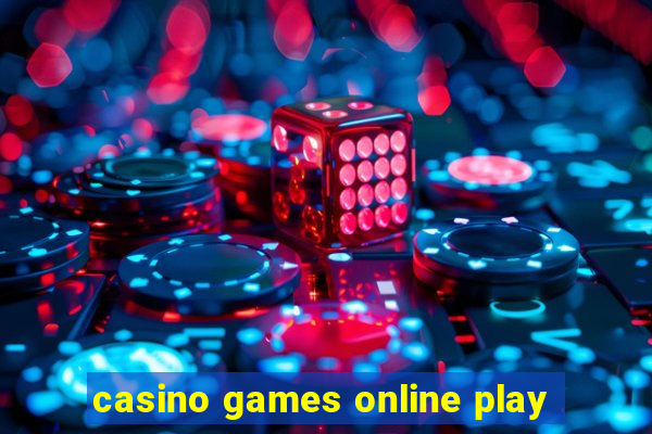 casino games online play