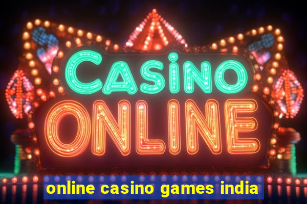 online casino games india