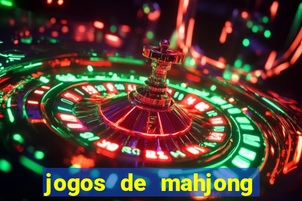 jogos de mahjong grátis para baixar