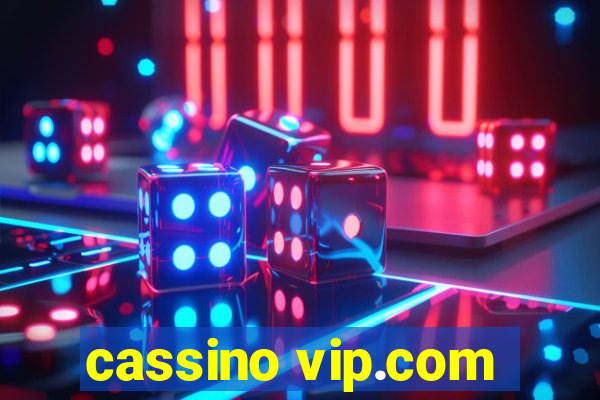 cassino vip.com