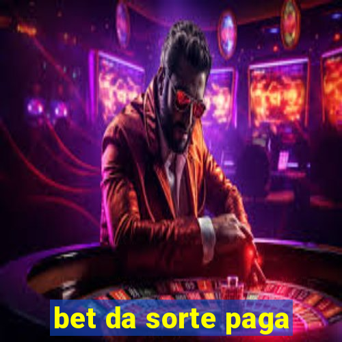 bet da sorte paga