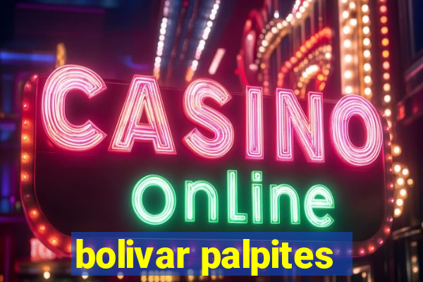 bolivar palpites