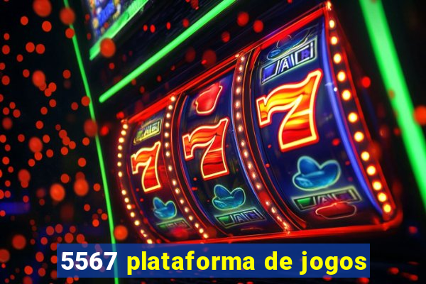 5567 plataforma de jogos