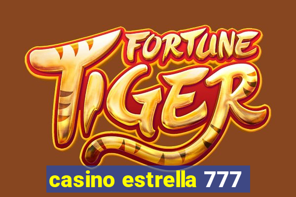 casino estrella 777