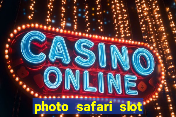 photo safari slot free play