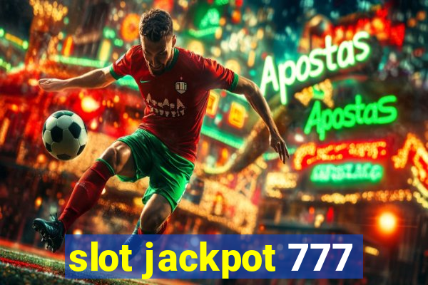 slot jackpot 777