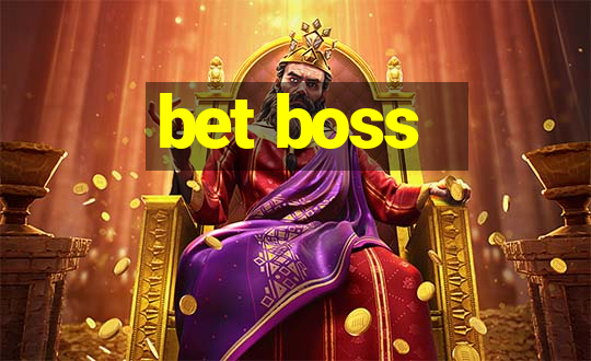 bet boss