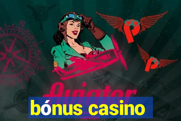 bónus casino