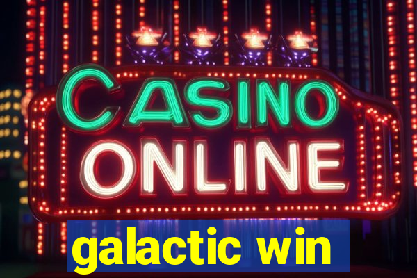 galactic win