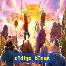 c贸digo b么nus aposta ganha